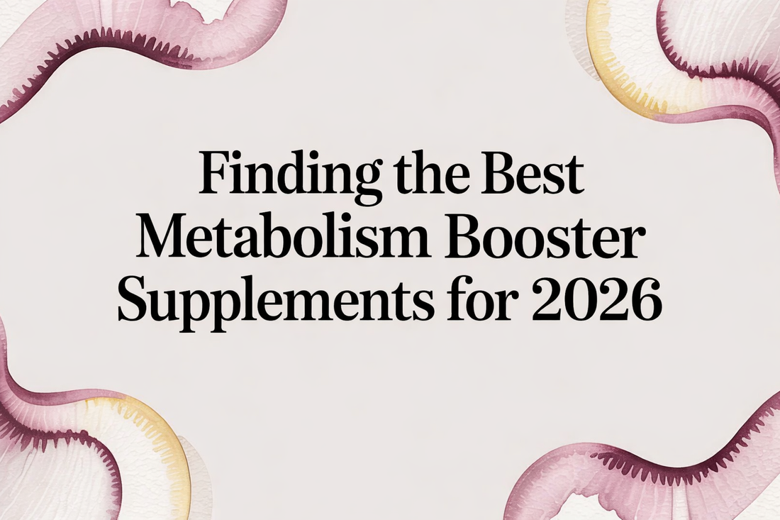 Finding the Best Metabolism Booster Supplements for 2026