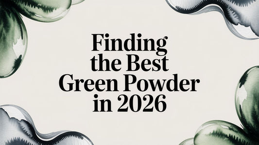 Finding the Best Green Powder in 2026
